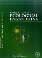 Dr. Sven Erik Jorgensen, Sven Erik Jorgensen, Sven Erik Jrgensen, Sven Erik Jorgensen, Sven E. Jørgensen, Sven Erik Jørgensen... - Applications in Ecological Engineering