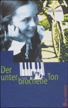 Sigrid Laube - Der unterbrochene Ton