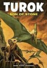 Alberto Giolitti, Paul S. Newman, Giovanni Ticci, Ray Bailey - Turok, Son of Stone Archives Volume 4