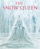 Hans Andersen, Hans  Christian Andersen, Hans Christian Anderson, P J Lynch, P. J. Lynch, Caroline Peachey - The Snow Queen