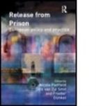 Padfield, Frieder Dunkel, Frieder Dünkel, Nicola Padfield, Padfield Nicola, Dirk van Zyl Smit... - Release From Prison