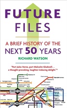 Richard Watson - Future Files