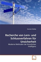Houman Gieleky - Recherche von Lern- und Schlussverfahren für Unsicherheit