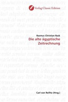 Rasmus Chr. Rask, Rasmus Christian Rask - Die alte ägyptische Zeitrechnung