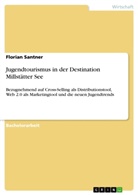 Florian Santner - Jugendtourismus in der Destination Millstätter See