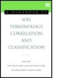 Juan-Jose Krasilnikov Ibanez Marti, Pavel Krasilnikov, Pavel Marti Krasilnikov, Richard Arnold, Juan-Jose Ibanez Marti, Pavel Krasilnikov... - Handbook of Soil Terminology, Correlation and Classification