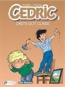 Cauvin, Raoul Cauvin, Laudec, LAUDEC CAUVIN, Laudec - CEDRIC T 2 DAD S GOT CLASS