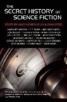T. C. Boyle, James Patrick (EDT)/ Kessel Kelly, James Patrick Kelly, John Kessel - The Secret History of Science Fiction