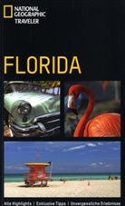 Kathy Arnold, Paul Wade - Der National Geographic Traveler Florida