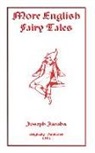 Joseph Jacobs - More English Fairy Tales