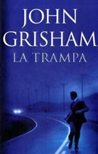 John Grisham - La Trampa