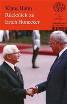 Klaus Huhn, Klaus Hunh - Rückblick zu Erich Honecker