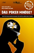Matthew Hilger, Jeff Hwang, Ian Taylor, Ian Tylor - Das Poker Mindset