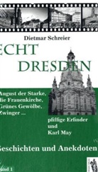 Dietmar Schreier - Echt Dresden