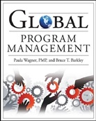 Bruce Barkley, Bruce T. Barkley, Paula Wagner, Wagner Paula - Global Program Management