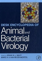Brian Mahy, Brian W. J. (EDT)/ Van Regenmortel Mahy, Brian W J Mahy, Brian W. J. Mahy, Brian W.J. Mahy, Marc H.V. van Regenmortel... - Desk Encyclopedia Animal and Bacterial Virology