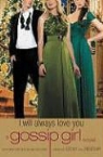 Cecily von Ziegesar - I Will Always Love You