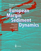 J. Mienert, P. Waever, P. Weaver, Jürge Mienert, Jürgen Mienert, Weaver... - European Margin Sediment Dynamics