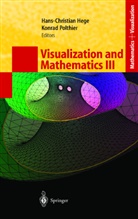 H.-C. Hege, Hans-Christian Hege, Polthier, K. Polthier, Konrad Polthier - Visualization and Mathematics III. Vol.3