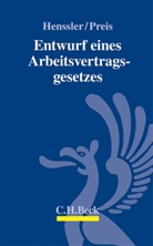 Martin Henssler, Ulrich Preis - Entwurf eines Arbeitsvertragsgesetzes