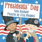 Anne Rockwell, Anne F Rockwell, Anne F./ Rockwell Rockwell, Lizzy Rockwell - Presidents' Day