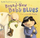 Kathi Appelt, Kathi/ Murphy Appelt, Kelly Murphy - Brand-New Baby Blues