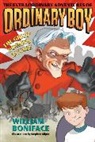 William Boniface, William/ Gilpin Boniface, Boniface William, Stephen Gilpin, Gilpin Stephen - The Extraordinary Adventures of Ordinary Boy, Book 3: The Great