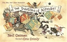 Gaima, Gaiman, Neil Gaiman, Neil/ Grimly Gaiman, Grimly, Gris Grimly - The Dangerous Alphabet