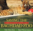Kelly Milner Halls, Kelly Milner/ Sumner Halls, William Sumner, William Sumner - Saving the Baghdad Zoo