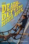 Geraldine McCaughrean - The Death-Defying Pepper Roux