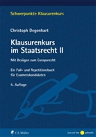 Christoph Degenhart - Klausurenkurs im Staatsrecht. Bd.2