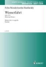Felix Mendelssohn Bartholdy, Felix Mendelssohn-Bartholdy - Wasserfahrt op. 50/4