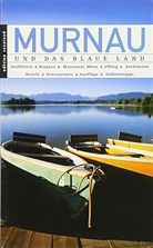 Robert Hauke, Florian Werner, Florian Werner, Floria Werner, Peter Wiesendanger - Murnau und das Blaue Land