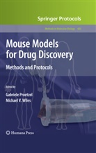 Gabriel Proetzel, Gabriele Proetzel, V Wiles, V Wiles, Michael V. Wiles - Mouse Models for Drug Discovery