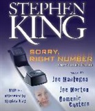 Stephen King, Stephen/ Mantegna King, Full Cast, Domenic Custern, Stephen King, Joe Mantegna... - Sorry, Right Number And Other Stories (Audio book)