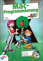 Holger Hinzberg - Mac-Programmierung für Kids, m. CD-ROM