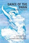 Barbara Allman, Shelly O Haas, Shelly O. Haas - Dance of the Swan