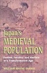 William Wayne Farris - Japan's Medieval Population