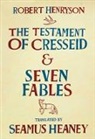 Robert Henryson, Robert/ Heaney Henryson - The Testament of Cresseid and Seven Fables