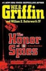 William E. Butterworth, W. E. B. Griffin, W. E. B./ Butterworth Griffin - The Honor of Spies