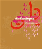 BOURQUIN, N. Bourquin, Nicolas Bourquin, SCHERG HORST, Thoma, S. Thoma... - ARABESQUE GRAPHIC DESIGN FROM THE ARAB W