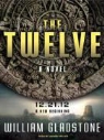 William Gladstone, Johnny Heller - The Twelve (Audio book)