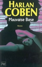 Harlan Coben - Mauvaise base