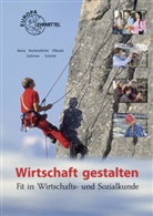 Hannelor Bania, Hannelore Bania, Jürge Kochendörfer, Jürgen Kochendörfer, Cor Osswald, Cornelia Oßwald... - Wirtschaft gestalten