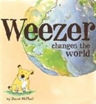 David McPhail, David M. McPhail, David McPhail, David M. McPhail - Weezer Changes the World