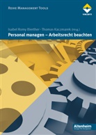 Isabel R Bierther, Thomas Kaczmarek, Isabel R. Bierther, Thomas Kaczmarek - Personal managen - Arbeitsrecht beachten
