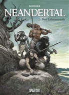 Emmanuel Roudier - Neandertal - Bd.2: Neandertal - Der Lebenstrank