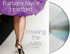 Barbara Taylor Bradford, Barbara Taylor/ Kellgren Bradford, Katherine Kellgren - Breaking the Rules