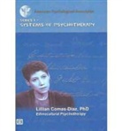 American Psychological Association, Lillian Comas -diaz - Ethnocultural Psychotherapy