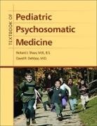 Richard J. (EDT)/ Demaso Shaw, David R. DeMaso, David R. (Children's Hospital) DeMaso, Richard J. Shaw, Richard J. (Stanford University School of Medicine) Shaw - Textbook of Pediatric Psychosomatic Medicine